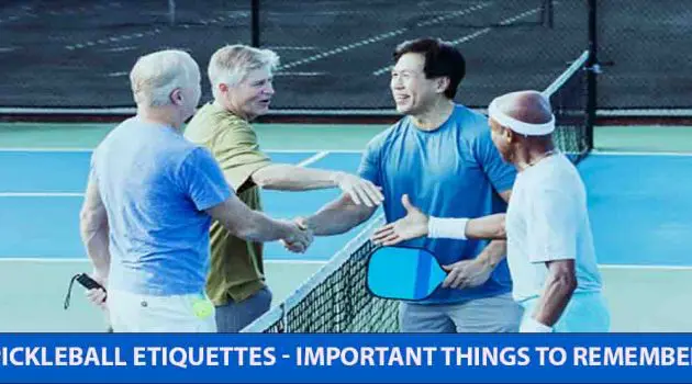 Pickleball Etiquettes