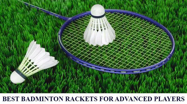 best badminton rackets for advanced and professional players