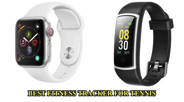 best fitness tracker for tennis