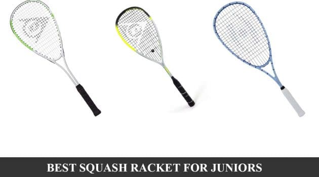 best squash racket for juniors