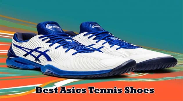 best asics tennis shoes
