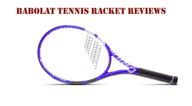 best babolat tennis racket reviews