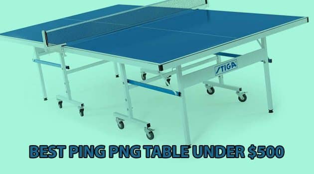 BEST PING PONG TABLE UNDER 500