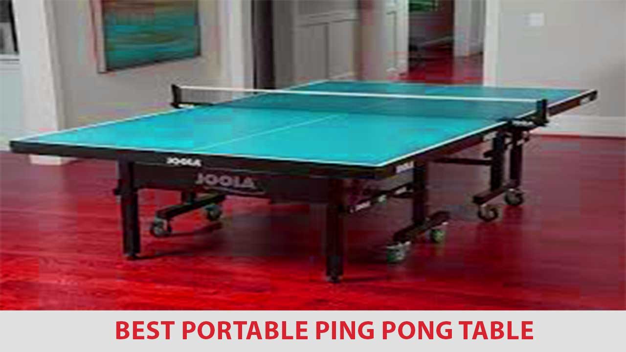 10 Best Portable Ping Pong Table Reviews 2023