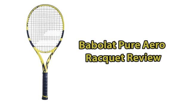 Babolat Pure Aero Review