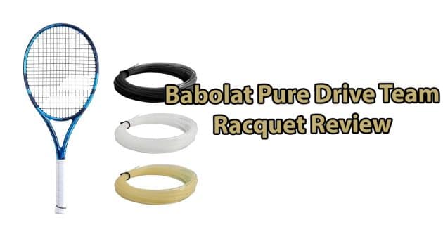 Babolat Pure Drive Team Review