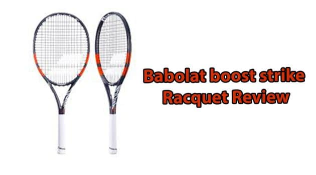 Babolat boost strike review