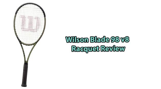 Wilson Blade 98 v8 review