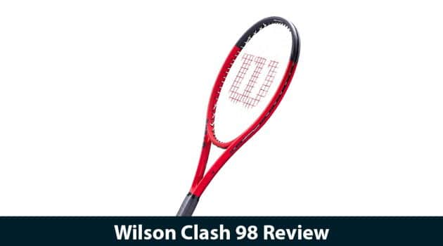 Wilson Clash 98 Review