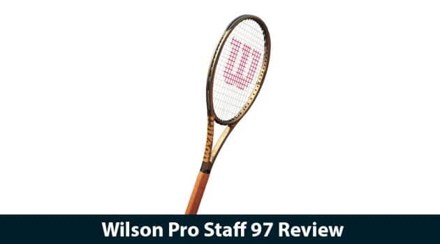 Wilson Pro Staff 97 Review