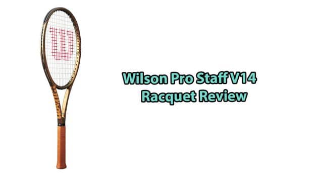 Wilson Pro Staff V14 Review