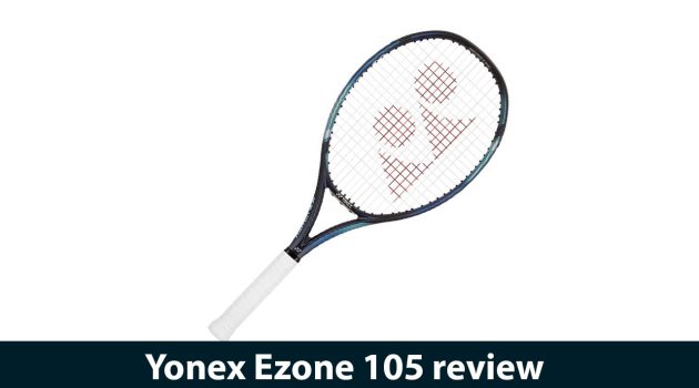 Yonex Ezone 105 review