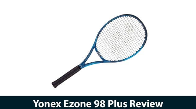 Yonex Ezone 98 Plus Review