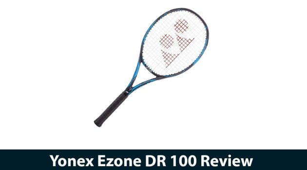 Yonex Ezone DR 100 Review