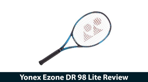 Yonex Ezone DR 98 Lite Review