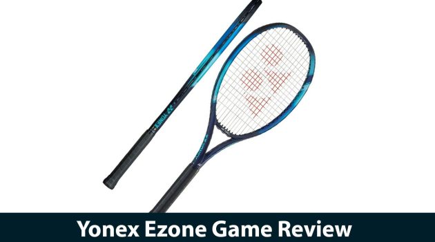 Yonex Ezone Game Review