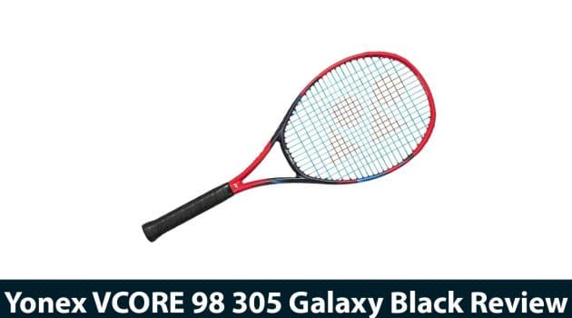 Yonex VCORE 98 305 Galaxy Black Review