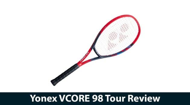 Yonex VCORE 98 Tour Review