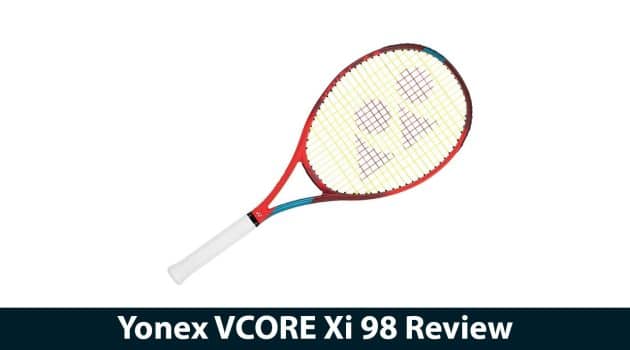 Yonex VCORE Xi 98 Review