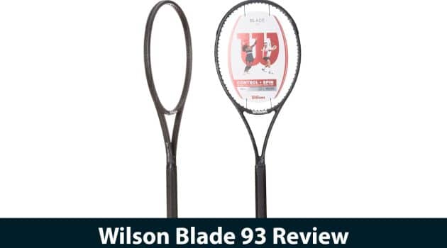 Wilson Blade 93 Review