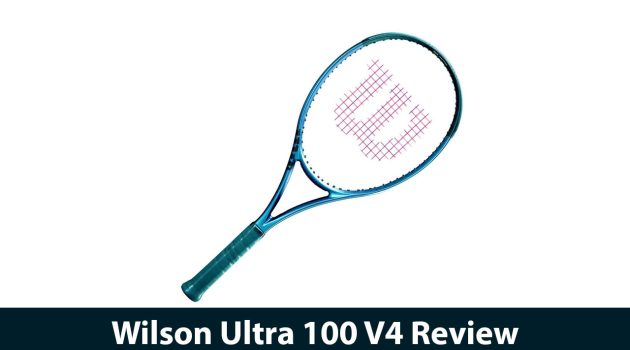 Wilson Ultra 100 V4 Review