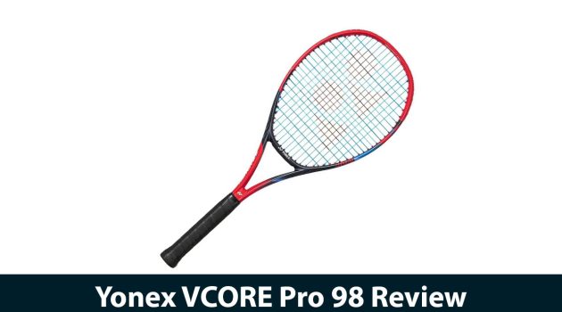 Yonex VCORE Pro 98 Review