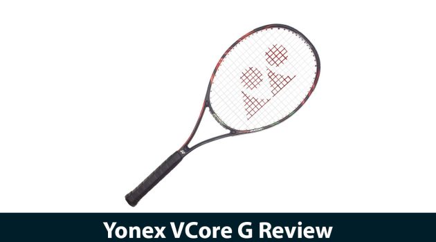 Yonex VCore G Review