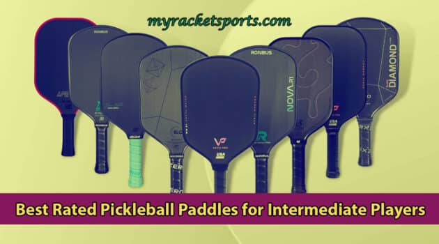 Best Rated Pickleball Paddles for Intermediate Players