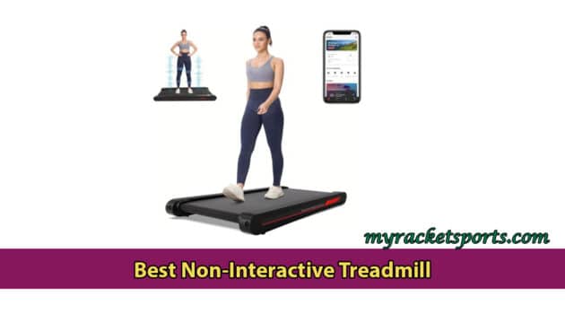 Best Non-Interactive Treadmill
