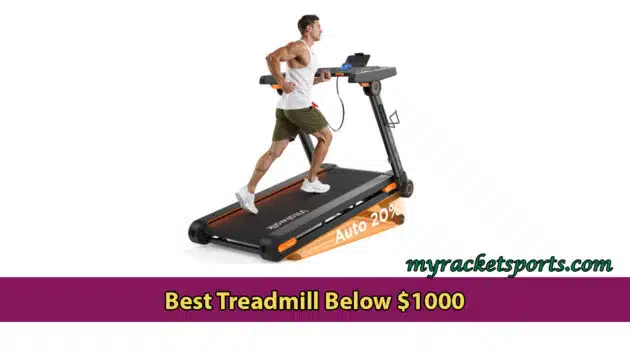 Best Treadmill Below $1000
